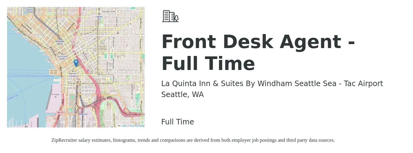 La Quinta Inn & Suites By Windham Seattle Sea - Tac Airport job posting for a Front Desk Agent - Full Time in Seattle, WA with a salary of $16 to $20 Hourly with a map of Seattle location.