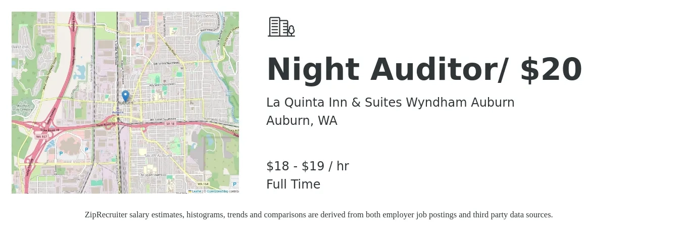 La Quinta Inn & Suites Wyndham Auburn job posting for a Night Auditor/ $20 in Auburn, WA with a salary of $19 to $20 Hourly with a map of Auburn location.
