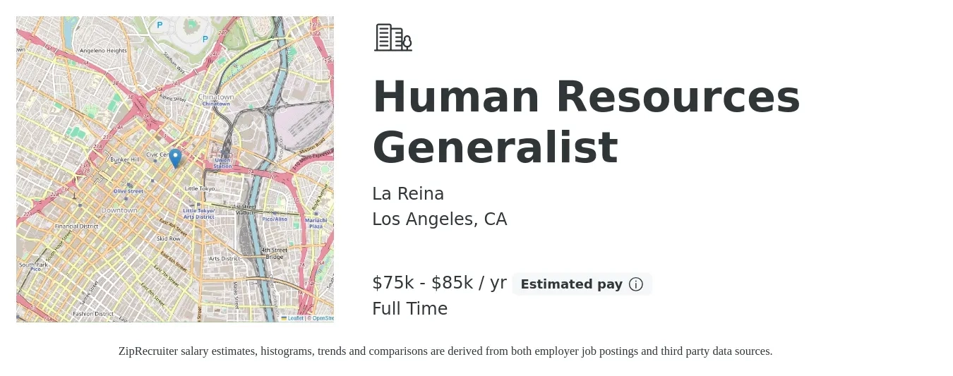 La Reina job posting for a Human Resources Generalist in Los Angeles, CA with a salary of $75,000 to $85,000 Yearly with a map of Los Angeles location.