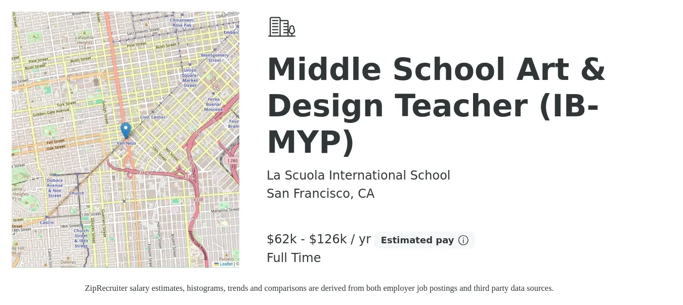 La Scuola International School job posting for a Middle School Art & Design Teacher (IB-MYP) in San Francisco, CA with a salary of $57,700 to $79,800 Yearly with a map of San Francisco location.
