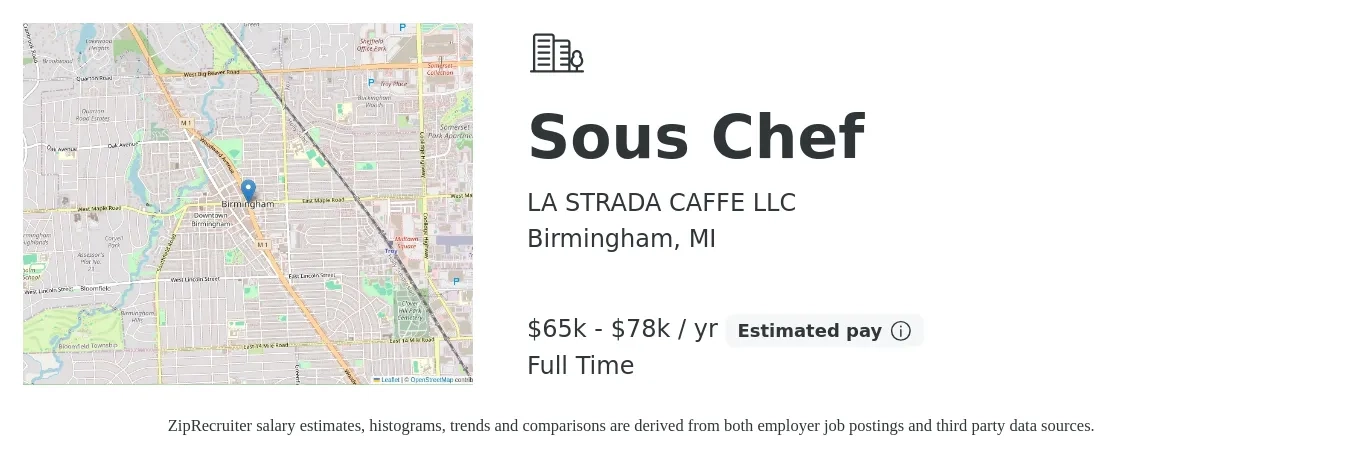 LA STRADA CAFFE LLC job posting for a Sous Chef in Birmingham, MI with a salary of $65,000 to $78,000 Yearly with a map of Birmingham location.