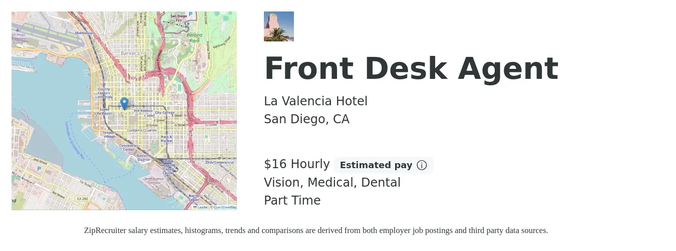La Valencia Hotel job posting for a Front Desk Agent in San Diego, CA with a salary of $18 Hourly and benefits including dental, medical, retirement, and vision with a map of San Diego location.