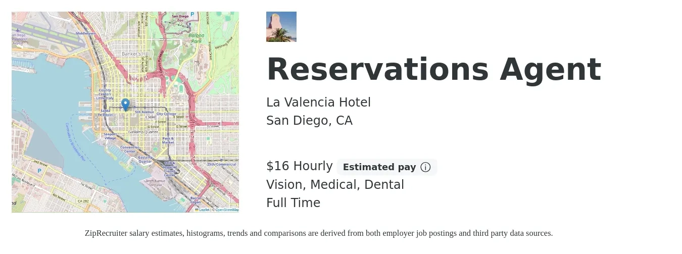 La Valencia Hotel job posting for a Reservations Agent in San Diego, CA with a salary of $18 Hourly and benefits including dental, medical, retirement, and vision with a map of San Diego location.