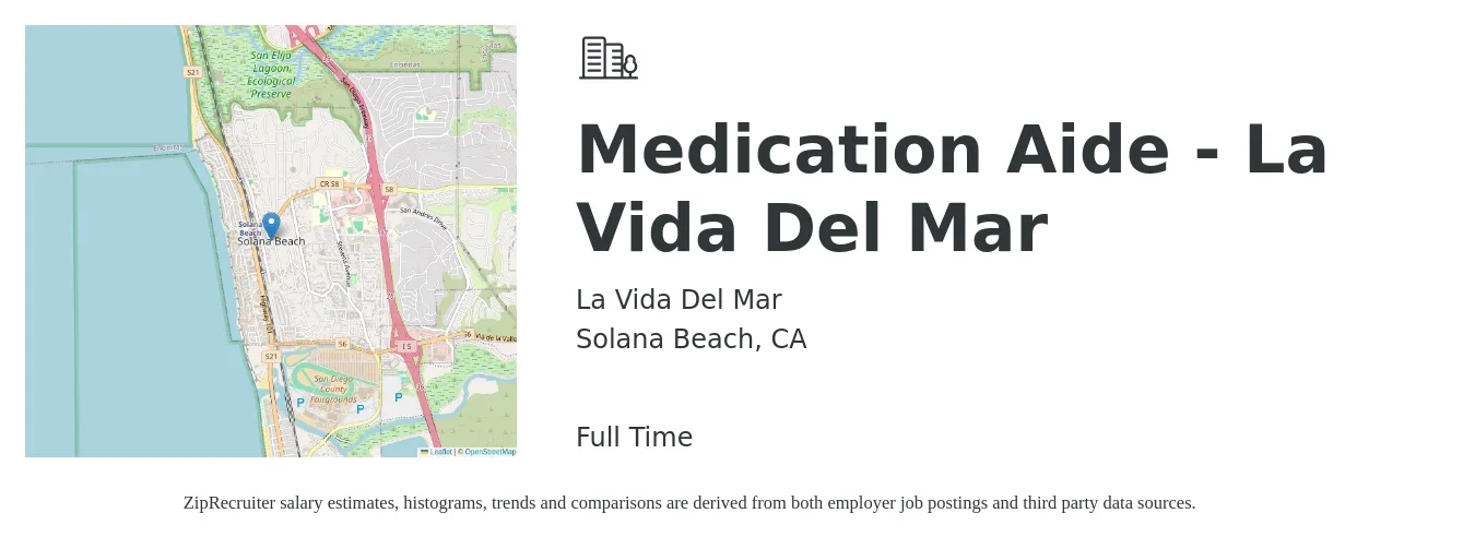 La Vida Del Mar job posting for a Medication Aide - La Vida Del Mar in Solana Beach, CA with a salary of $21 to $23 Hourly with a map of Solana Beach location.