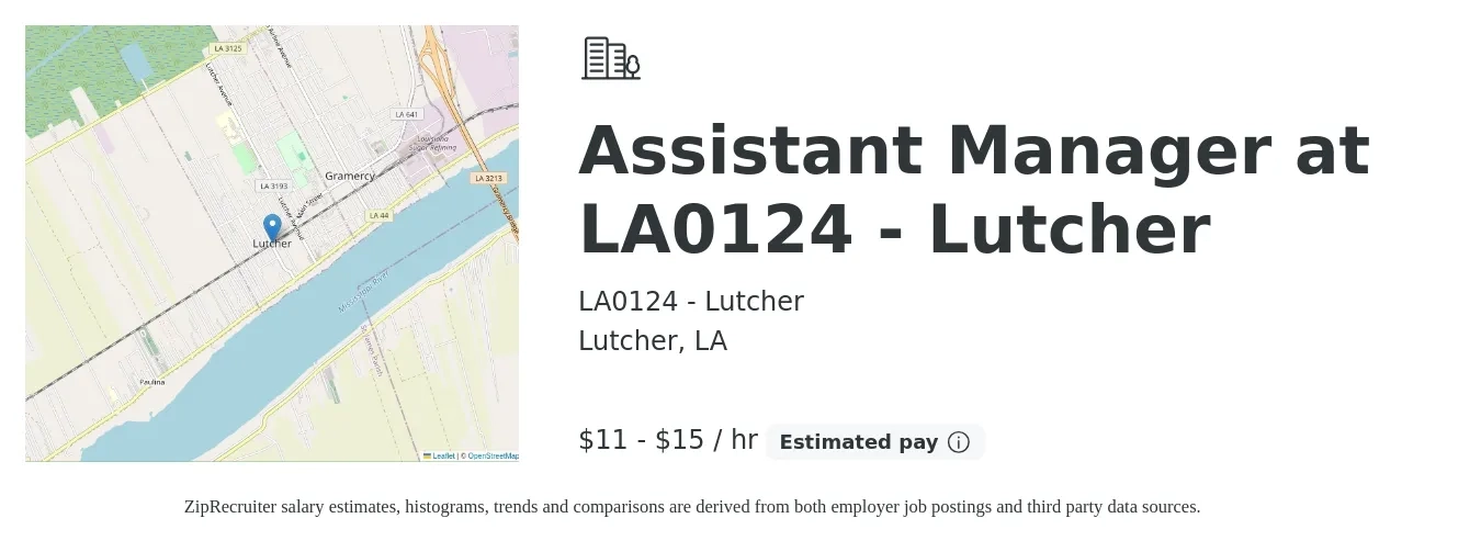LA0124 - Lutcher job posting for a Assistant Manager at LA0124 - Lutcher in Lutcher, LA with a salary of $12 to $16 Hourly with a map of Lutcher location.