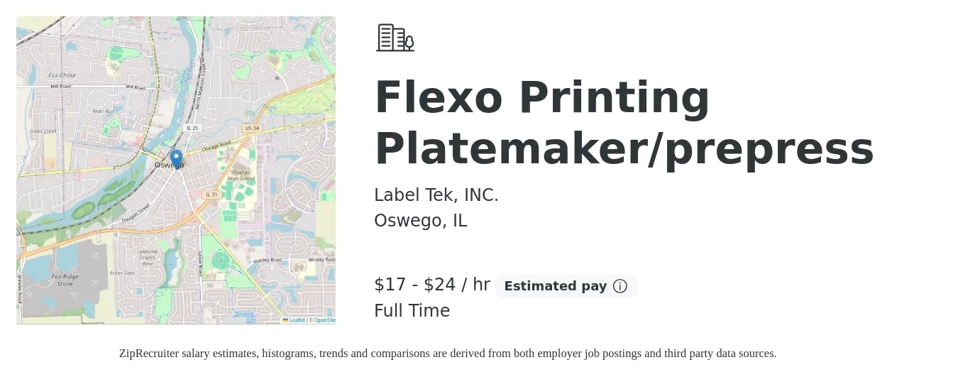 Label Tek, INC. job posting for a Flexo Printing Platemaker/prepress in Oswego, IL with a salary of $18 to $25 Hourly with a map of Oswego location.