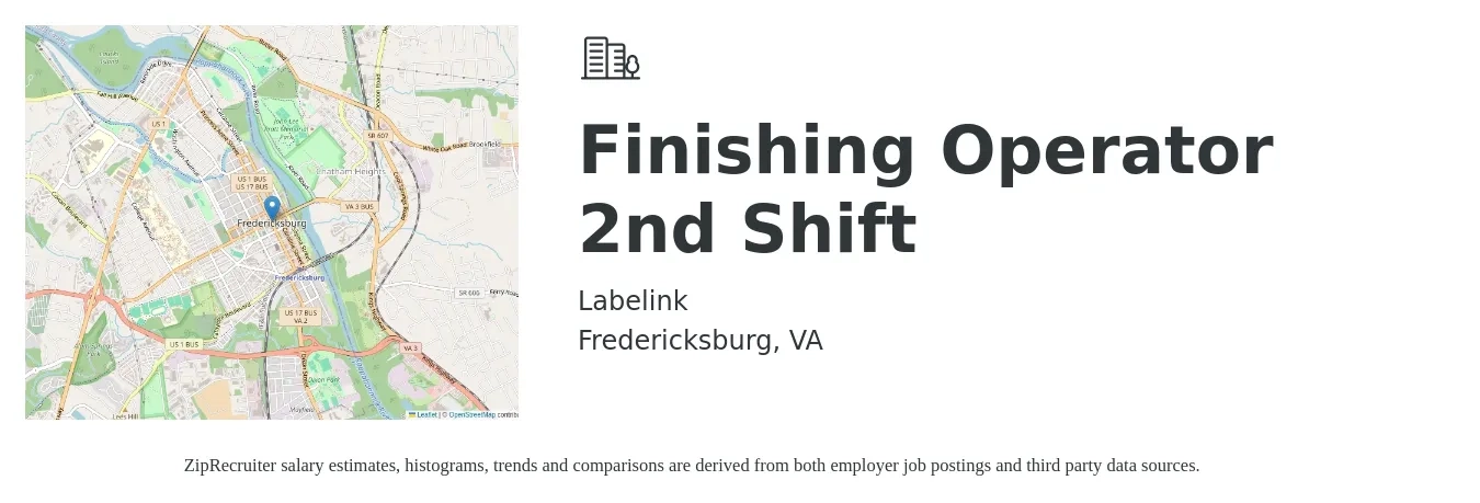 Labelink job posting for a Finishing Operator 2nd Shift in Fredericksburg, VA with a salary of $17 to $20 Hourly with a map of Fredericksburg location.