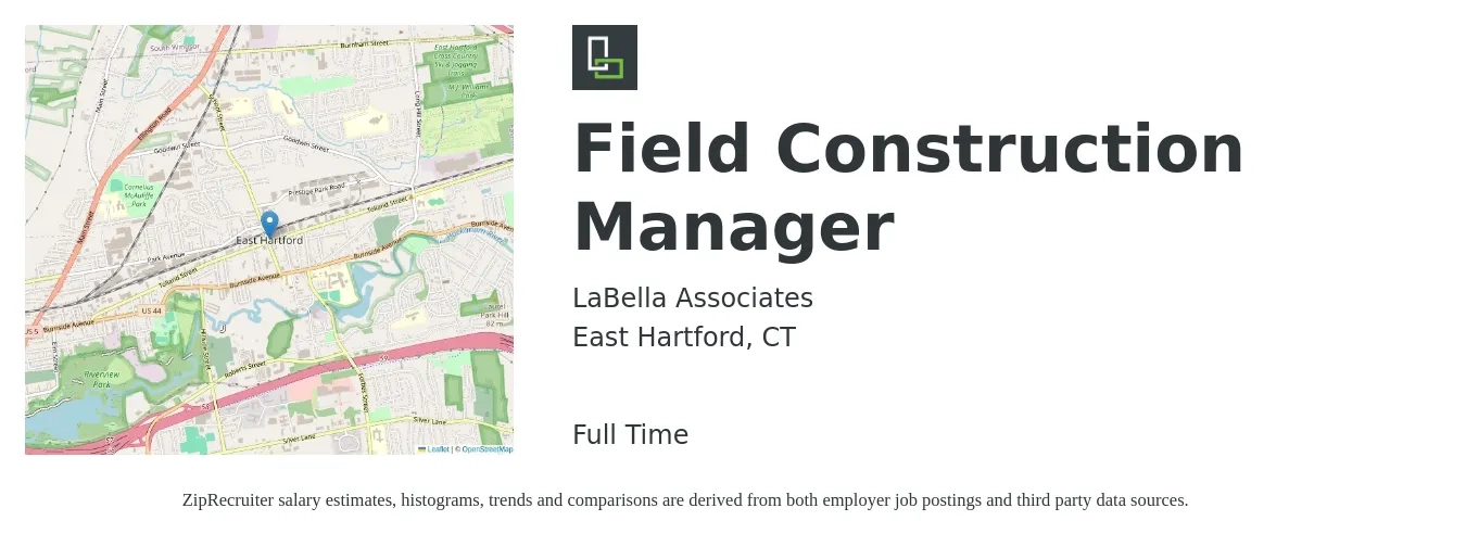 LaBella Associates job posting for a Field Construction Manager in East Hartford, CT with a salary of $44 to $72 Hourly with a map of East Hartford location.