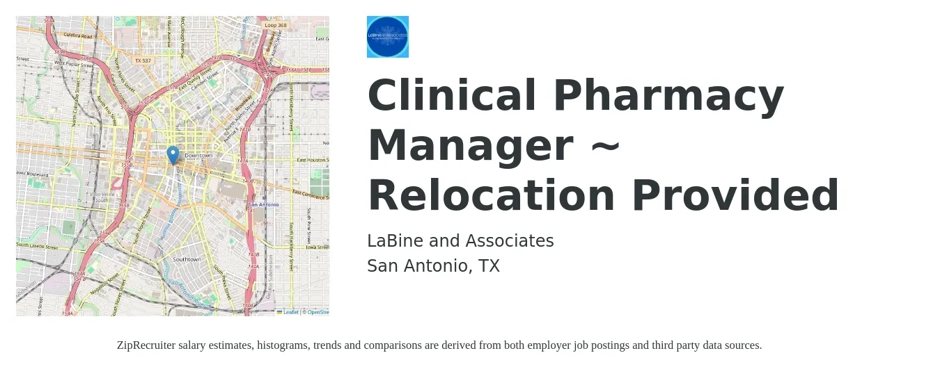 LaBine and Associates job posting for a Clinical Pharmacy Manager ~ Relocation Provided in San Antonio, TX with a salary of $114,600 to $134,800 Yearly with a map of San Antonio location.