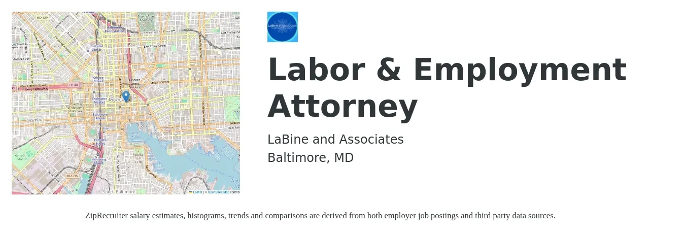 LaBine and Associates job posting for a Labor & Employment Attorney in Baltimore, MD with a salary of $80,100 to $130,200 Yearly with a map of Baltimore location.