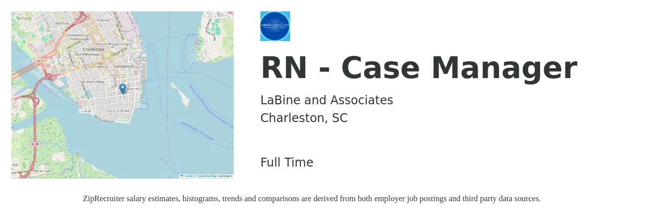 LaBine and Associates job posting for a RN - Case Manager in Charleston, SC with a salary of $35 to $57 Hourly with a map of Charleston location.