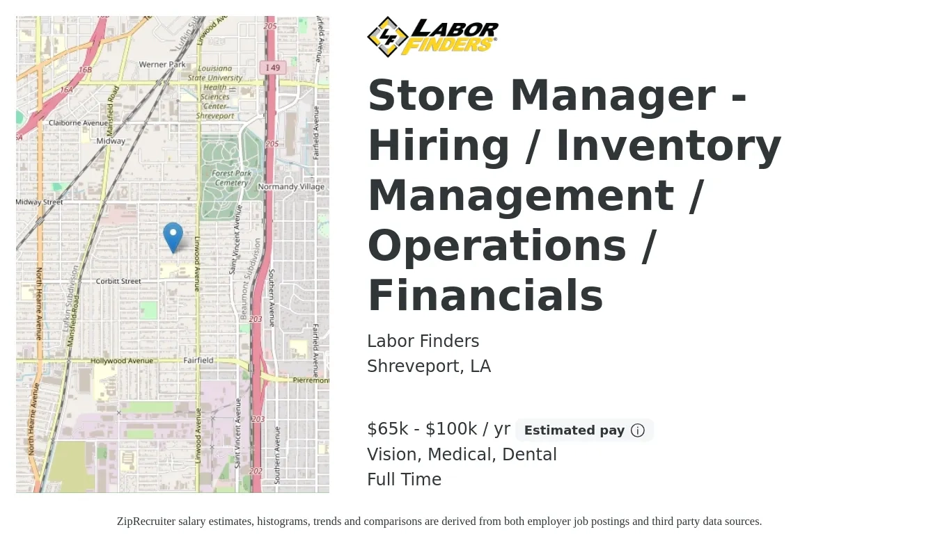 Labor Finders job posting for a Store Manager -Hiring / Inventory Management / Operations / Financials in Shreveport, LA with a salary of $65,000 to $100,000 Yearly and benefits including dental, medical, pto, retirement, and vision with a map of Shreveport location.