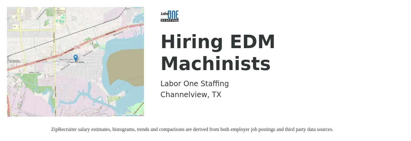 Labor One Staffing job posting for a Hiring EDM Machinists in Channelview, TX with a salary of $19 to $26 Hourly with a map of Channelview location.