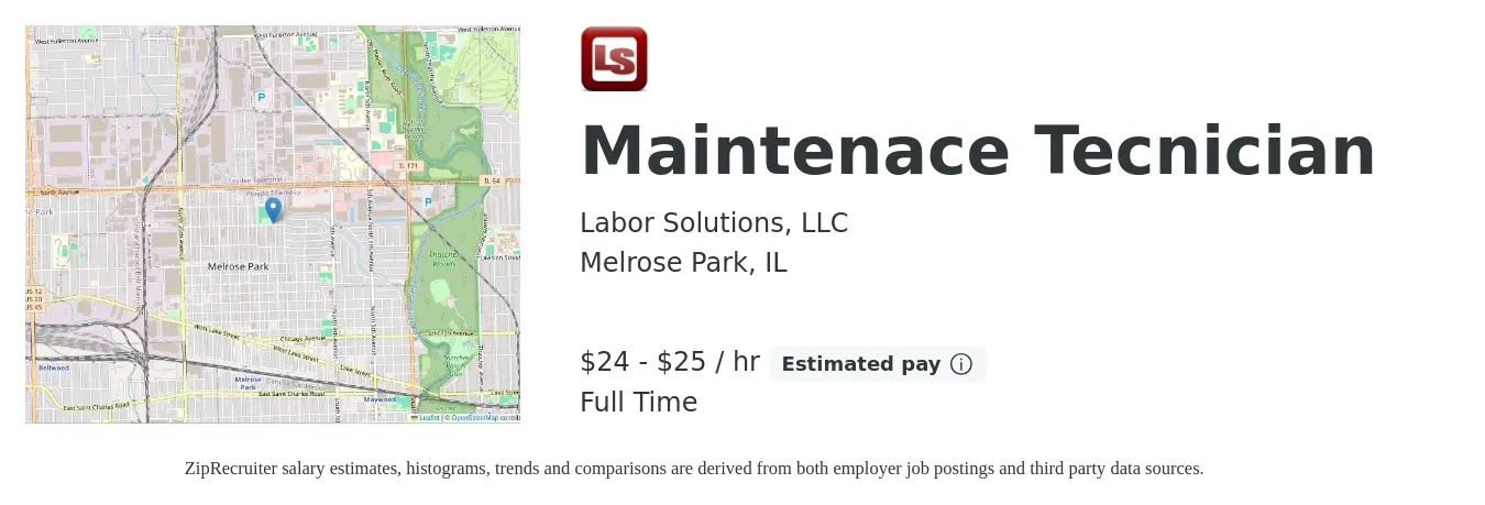 Labor Solutions, LLC job posting for a Maintenace Tecnician in Melrose Park, IL with a salary of $25 to $26 Hourly with a map of Melrose Park location.