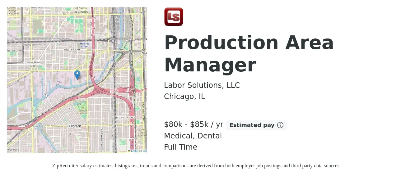 Labor Solutions, LLC job posting for a Production Area Manager in Chicago, IL with a salary of $80,000 to $85,000 Yearly and benefits including dental, medical, and pto with a map of Chicago location.