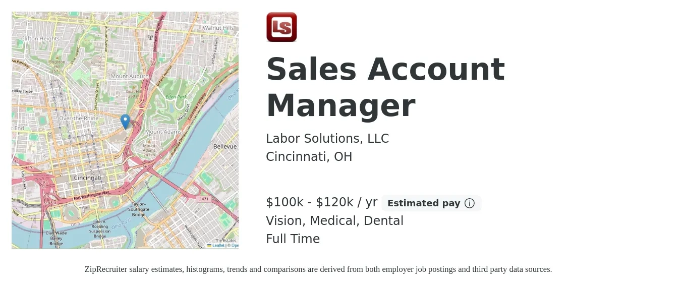 Labor Solutions, LLC job posting for a Sales Account Manager in Cincinnati, OH with a salary of $100,000 to $120,000 Yearly (plus commission) and benefits including dental, life_insurance, medical, pto, and vision with a map of Cincinnati location.