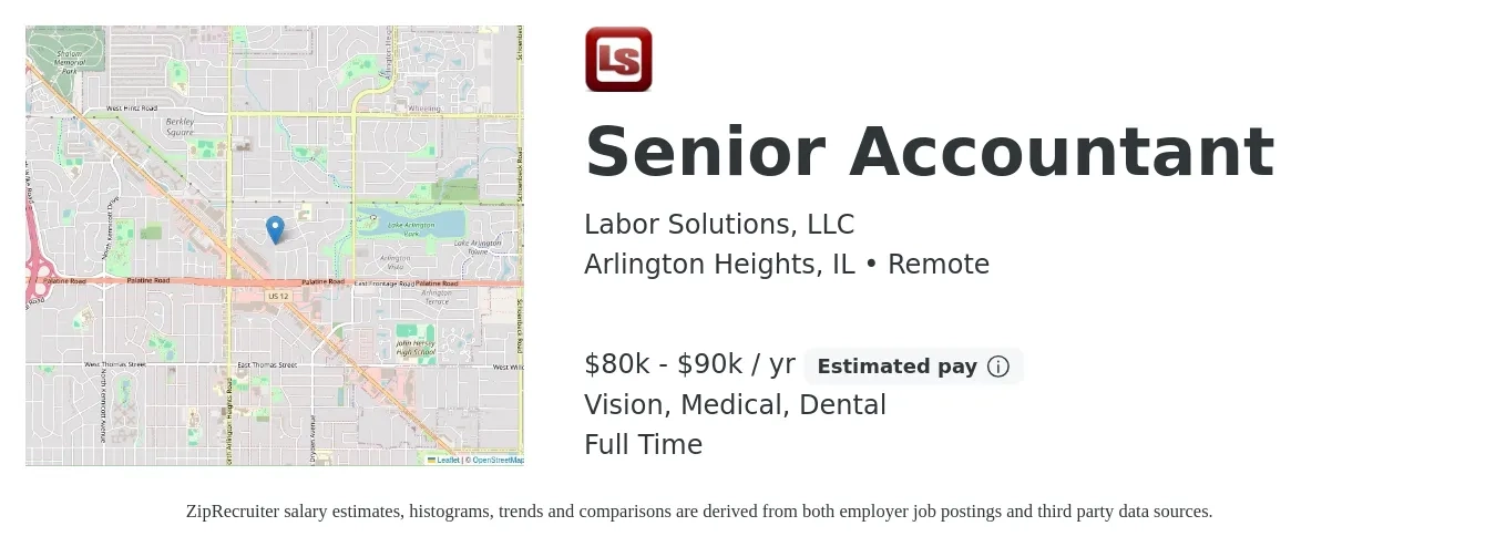 Labor Solutions, LLC job posting for a Senior Accountant in Arlington Heights, IL with a salary of $75,000 to $90,000 Yearly and benefits including vision, dental, life_insurance, medical, and pto with a map of Arlington Heights location.