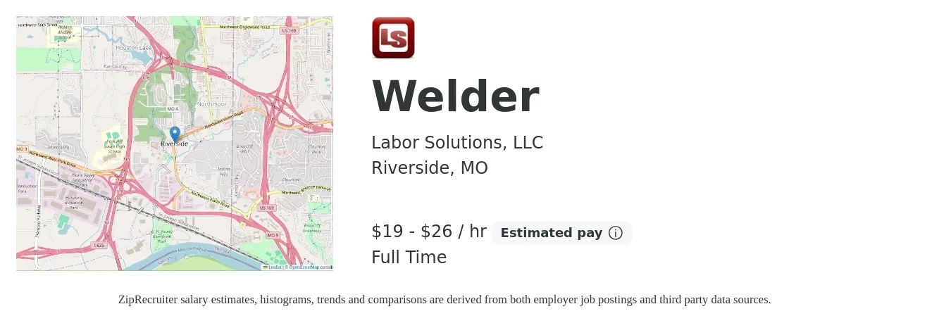 Labor Solutions, LLC job posting for a Welder in Riverside, MO with a salary of $20 to $28 Hourly with a map of Riverside location.