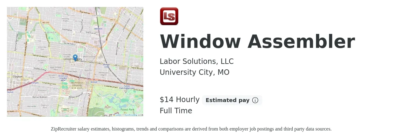 Labor Solutions, LLC job posting for a Window Assembler in University City, MO with a salary of $15 Hourly with a map of University City location.