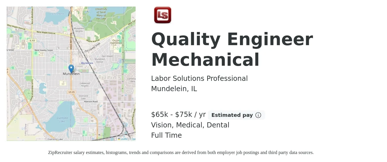 Labor Solutions Professional job posting for a Quality Engineer Mechanical in Mundelein, IL with a salary of $65,000 to $75,000 Yearly and benefits including vision, dental, life_insurance, medical, and retirement with a map of Mundelein location.
