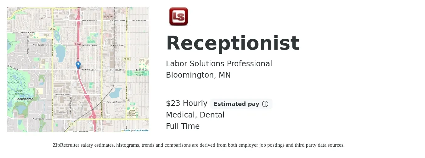Labor Solutions Professional job posting for a Receptionist in Bloomington, MN with a salary of $24 Hourly and benefits including life_insurance, medical, pto, and dental with a map of Bloomington location.