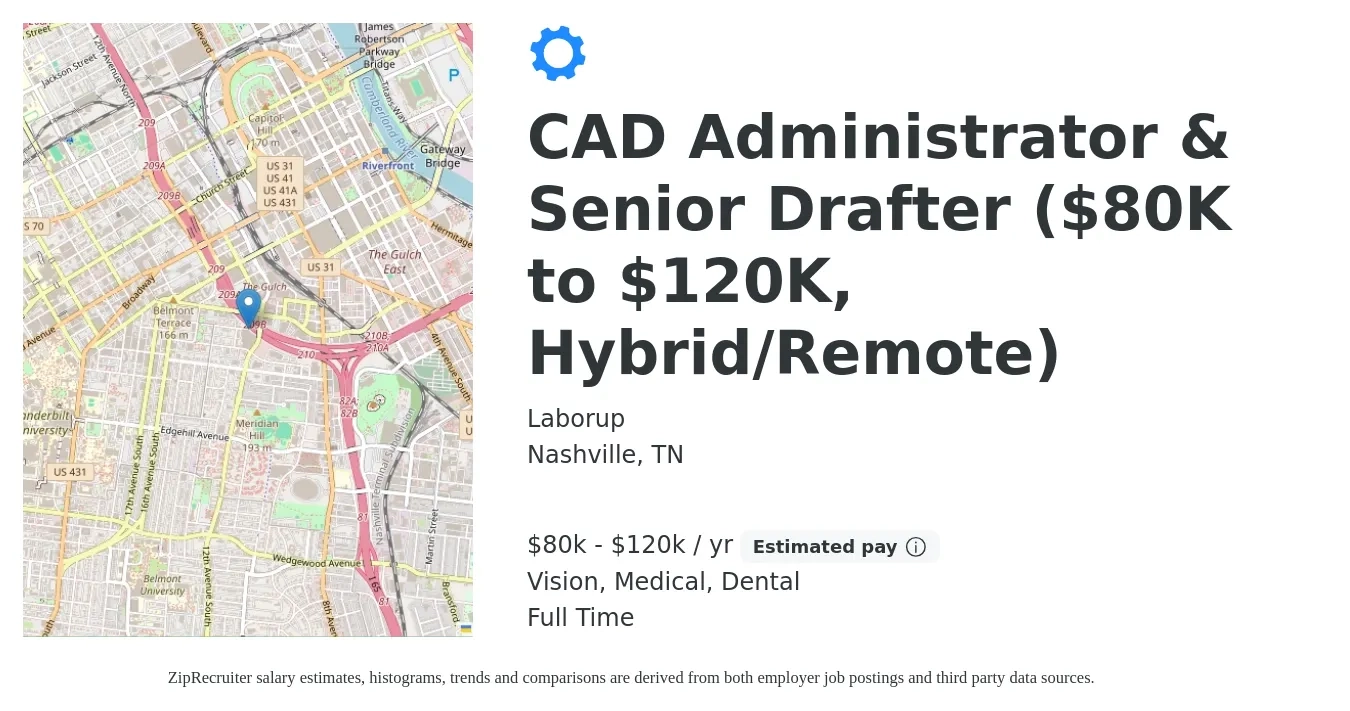 Laborup job posting for a CAD Administrator & Senior Drafter ($80K to $120K, Hybrid/Remote) in Nashville, TN with a salary of $80,000 to $120,000 Yearly and benefits including life_insurance, medical, pto, retirement, vision, and dental with a map of Nashville location.
