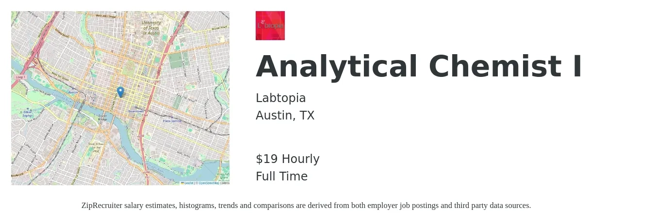 Labtopia job posting for a Analytical Chemist I in Austin, TX with a salary of $20 Hourly with a map of Austin location.