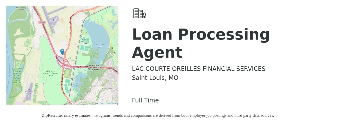 LAC COURTE OREILLES FINANCIAL SERVICES job posting for a Loan Processing Agent in Saint Louis, MO with a salary of $18 to $24 Hourly with a map of Saint Louis location.