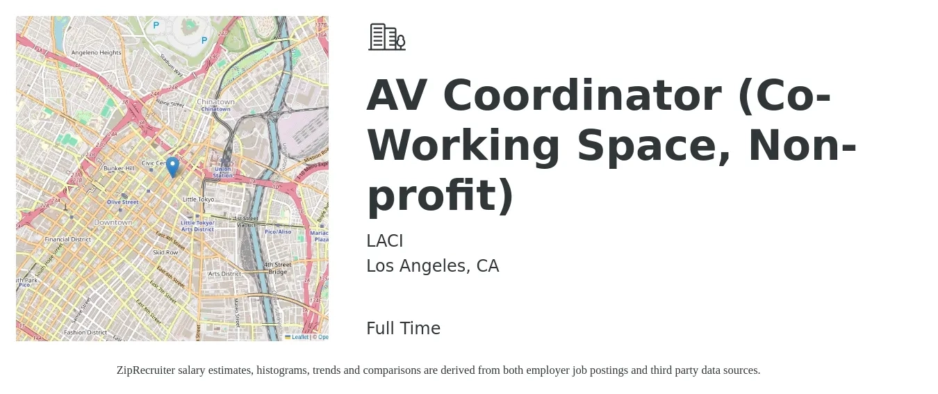 LACI job posting for a AV Coordinator (Co-Working Space, Non-profit) in Los Angeles, CA with a salary of $22 to $31 Hourly with a map of Los Angeles location.