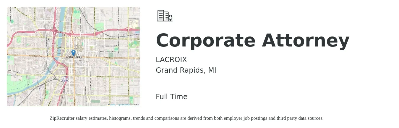 LACROIX job posting for a Corporate Attorney in Grand Rapids, MI with a salary of $98,900 to $167,100 Yearly with a map of Grand Rapids location.