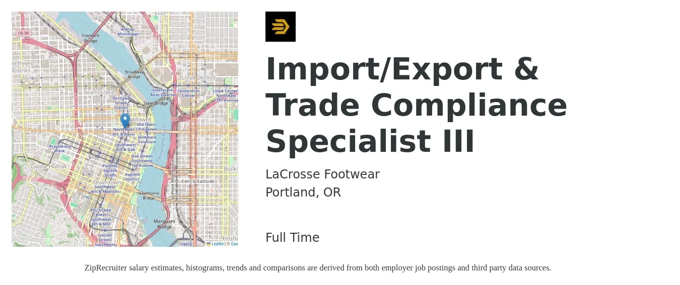 LaCrosse Footwear job posting for a Import/Export & Trade Compliance Specialist III in Portland, OR with a salary of $47,700 to $65,200 Yearly with a map of Portland location.