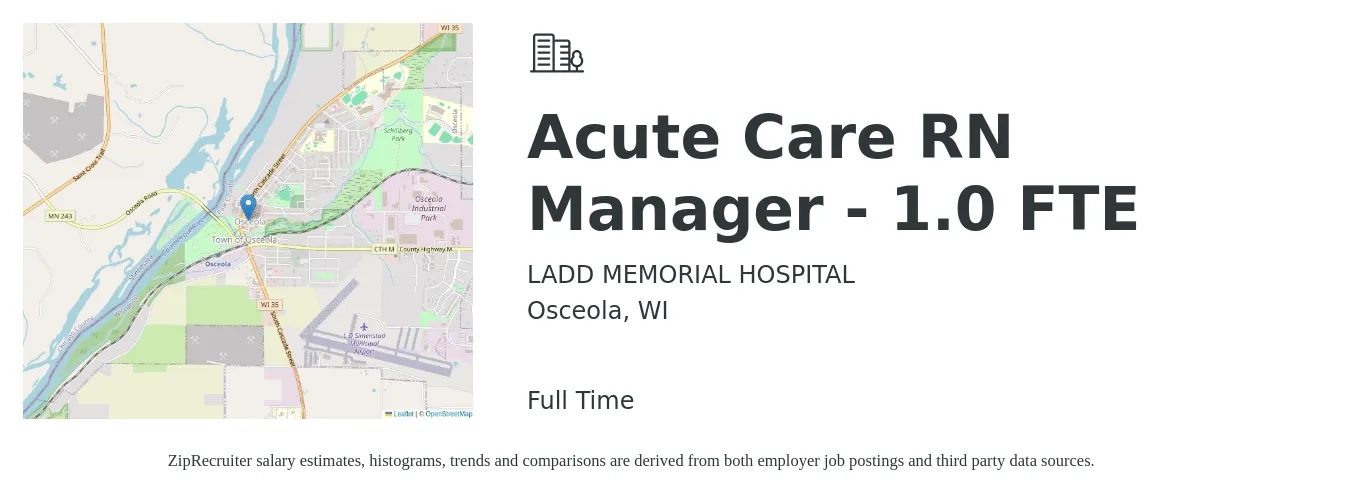 LADD MEMORIAL HOSPITAL job posting for a Acute Care RN Manager - 1.0 FTE in Osceola, WI with a salary of $38 to $54 Hourly with a map of Osceola location.