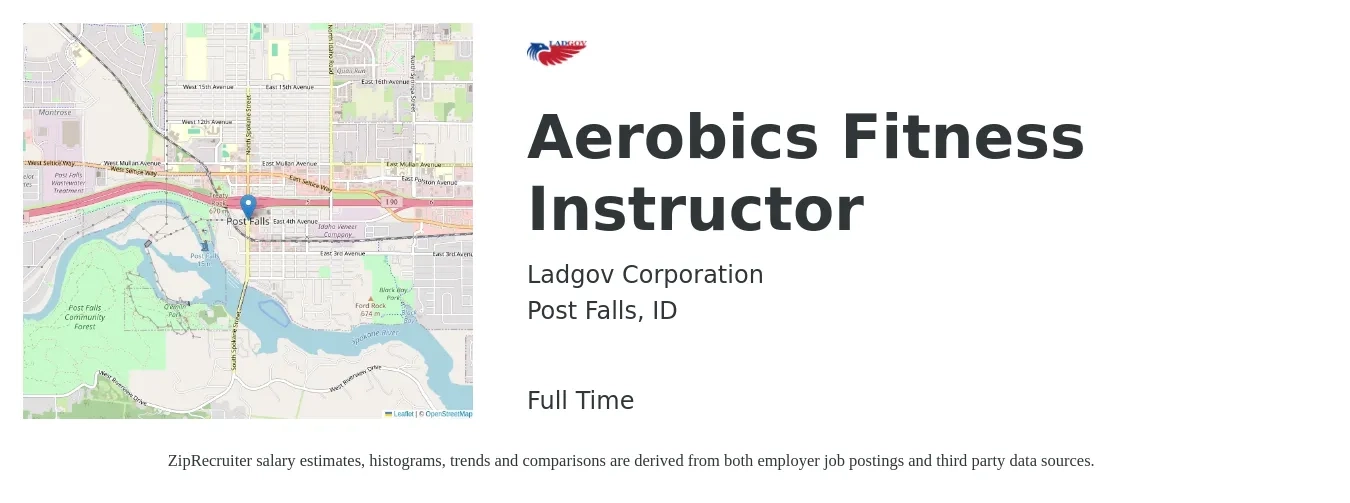 Ladgov Corporation job posting for a Aerobics Fitness Instructor in Post Falls, ID with a salary of $18 to $30 Hourly with a map of Post Falls location.