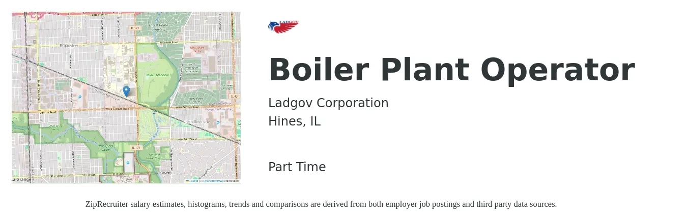 Ladgov Corporation job posting for a Boiler Plant Operator in Hines, IL with a salary of $26 to $36 Hourly with a map of Hines location.