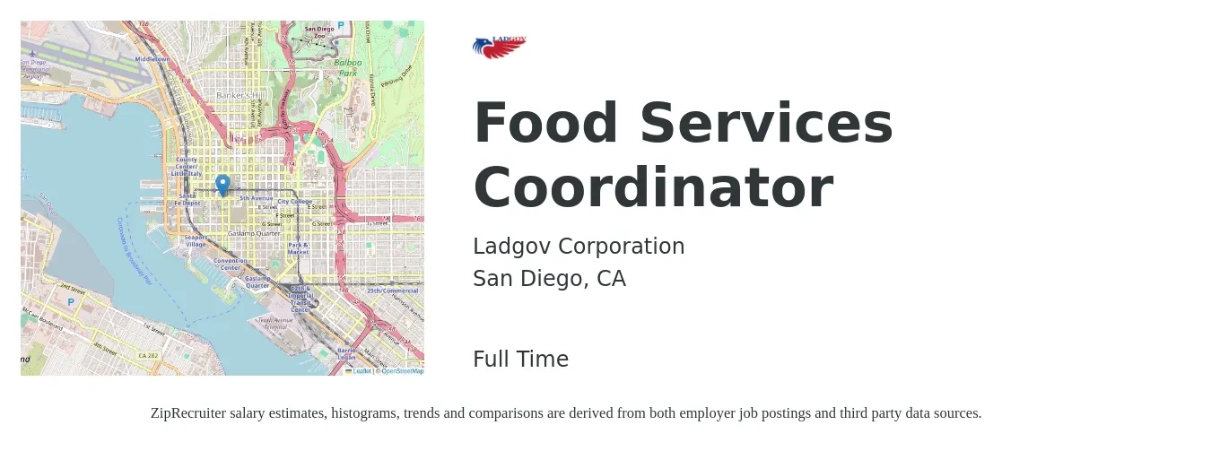 Ladgov Corporation job posting for a Food Services Coordinator in San Diego, CA with a salary of $18 to $28 Hourly with a map of San Diego location.