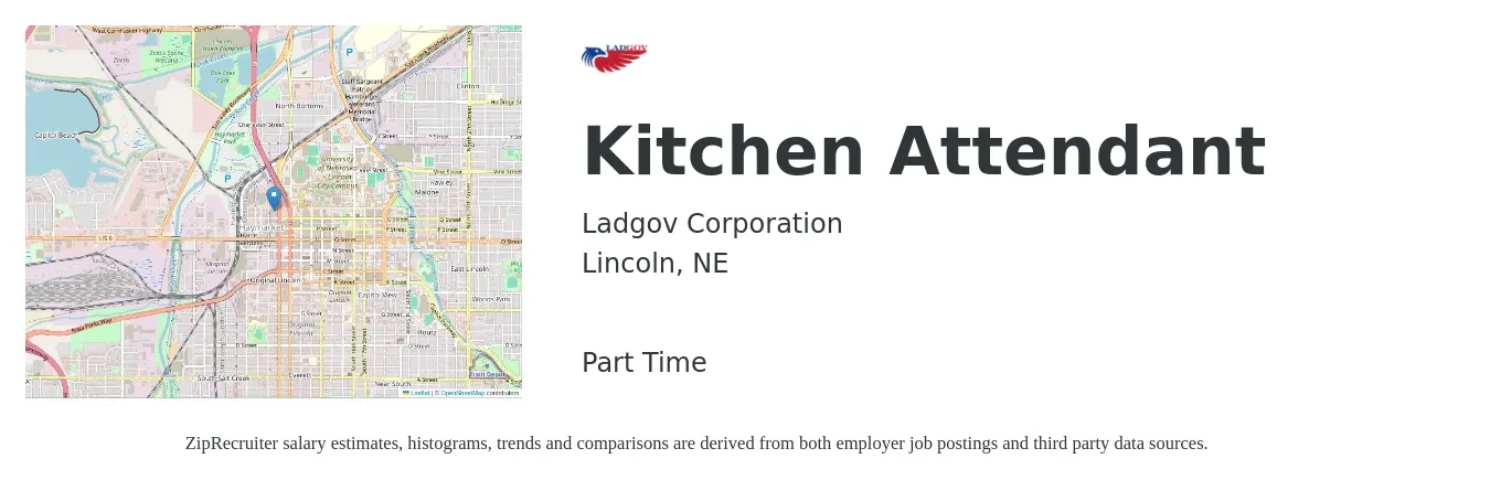 Ladgov Corporation job posting for a Kitchen Attendant in Lincoln, NE with a salary of $14 to $18 Hourly with a map of Lincoln location.