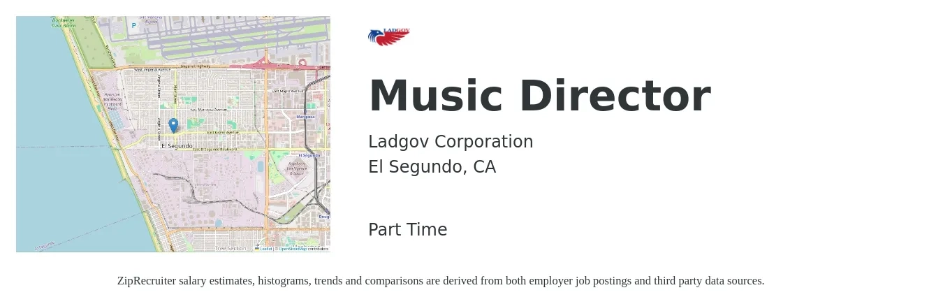 Ladgov Corporation job posting for a Music Director in El Segundo, CA with a salary of $45,300 to $61,800 Yearly with a map of El Segundo location.
