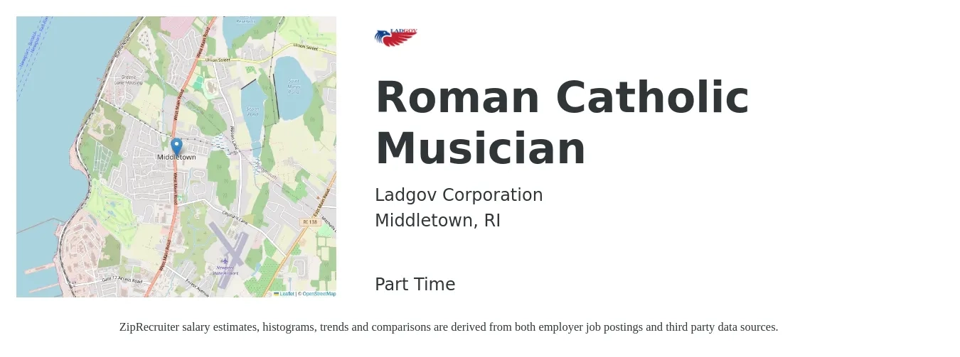 Ladgov Corporation job posting for a Roman Catholic Musician in Middletown, RI with a salary of $14 to $30 Hourly with a map of Middletown location.