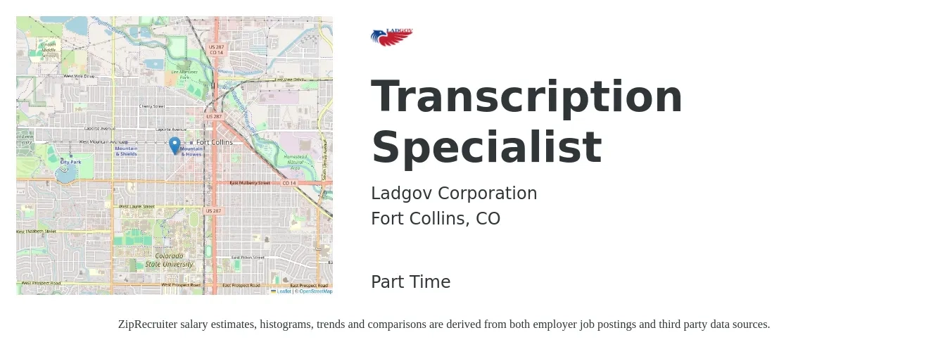 Ladgov Corporation job posting for a Transcription Specialist in Fort Collins, CO with a salary of $17 to $24 Hourly with a map of Fort Collins location.