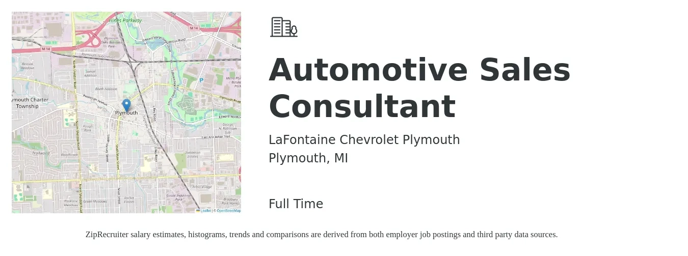 LaFontaine Chevrolet Plymouth job posting for a Automotive Sales Consultant in Plymouth, MI with a salary of $39,000 to $76,200 Yearly with a map of Plymouth location.