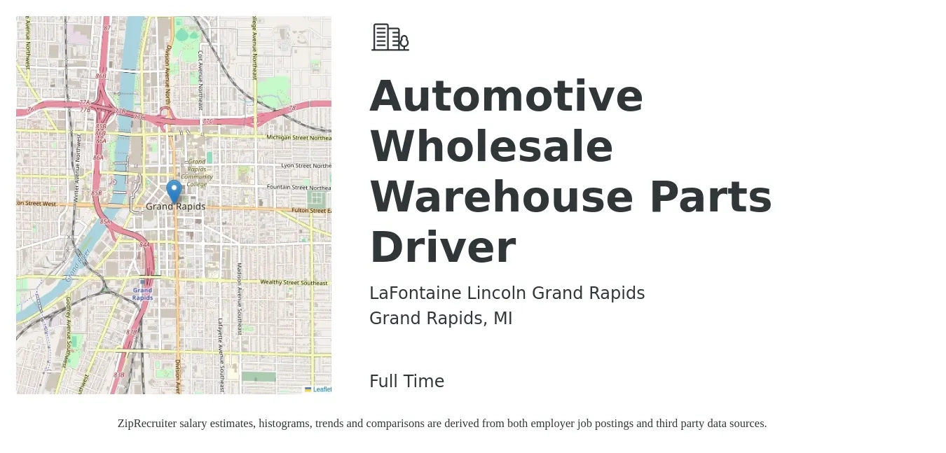 LaFontaine Lincoln Grand Rapids job posting for a Automotive Wholesale Warehouse Parts Driver in Grand Rapids, MI with a salary of $14 to $18 Hourly with a map of Grand Rapids location.