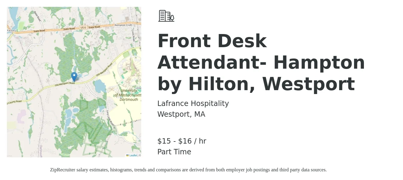 Lafrance Hospitality job posting for a Front Desk Attendant- Hampton by Hilton, Westport in Westport, MA with a salary of $16 to $17 Hourly with a map of Westport location.