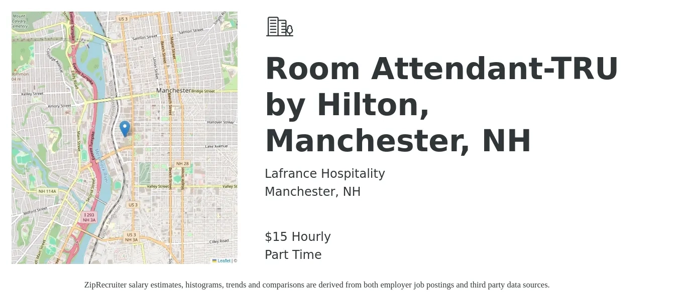 Lafrance Hospitality job posting for a Room Attendant-TRU by Hilton, Manchester, NH in Manchester, NH with a salary of $16 Hourly with a map of Manchester location.