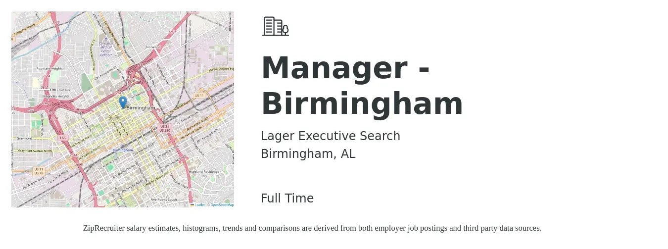 Lager Executive Search job posting for a Manager - Birmingham in Birmingham, AL with a salary of $39,400 to $64,200 Yearly with a map of Birmingham location.