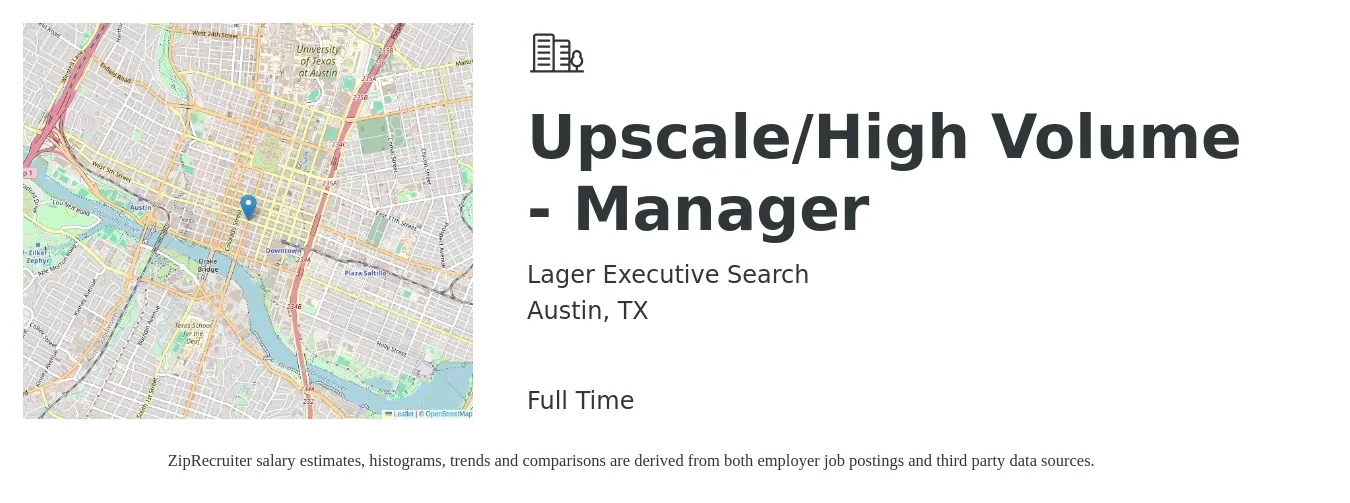 Lager Executive Search job posting for a Upscale/High Volume - Manager in Austin, TX with a salary of $43,900 to $61,900 Yearly with a map of Austin location.