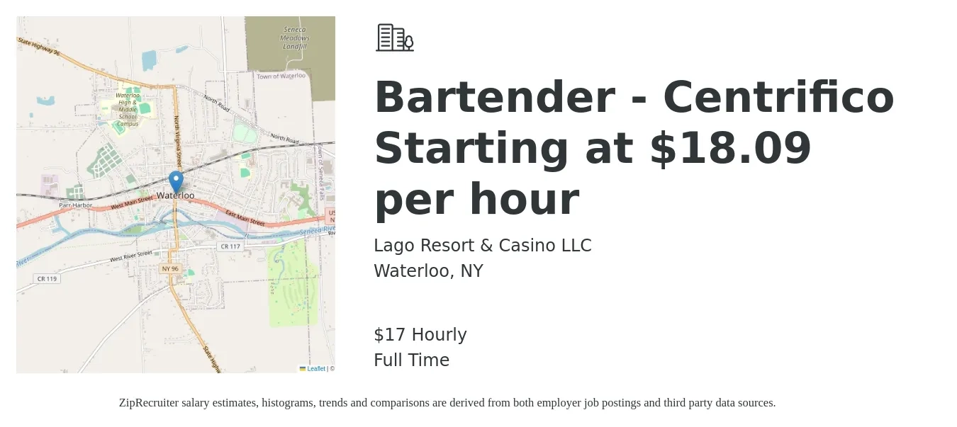 Lago Resort & Casino LLC job posting for a Bartender - Centrifico Starting at $18.09 per hour in Waterloo, NY with a salary of $18 Hourly with a map of Waterloo location.