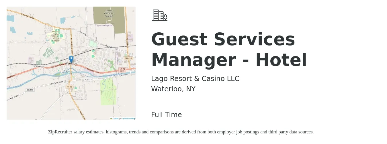 Lago Resort & Casino LLC job posting for a Guest Services Manager - Hotel in Waterloo, NY with a salary of $18 to $26 Hourly with a map of Waterloo location.