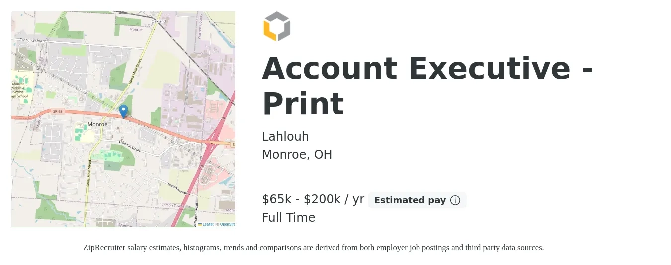 Lahlouh job posting for a Account Executive - Print in Monroe, OH with a salary of $65,000 to $200,000 Yearly with a map of Monroe location.