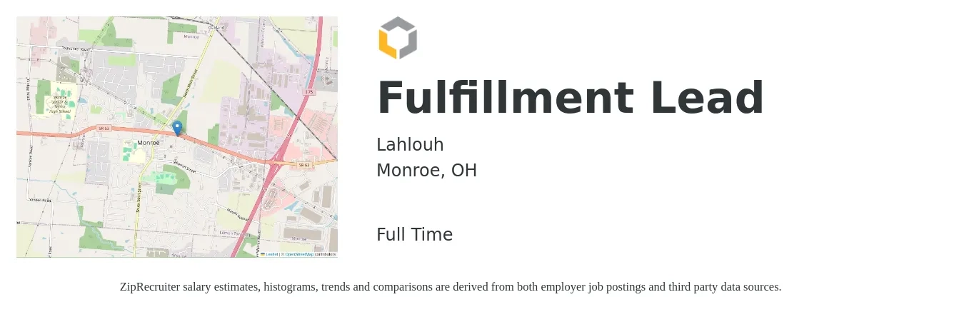 Lahlouh job posting for a Fulfillment Lead in Monroe, OH with a salary of $17 to $22 Hourly with a map of Monroe location.