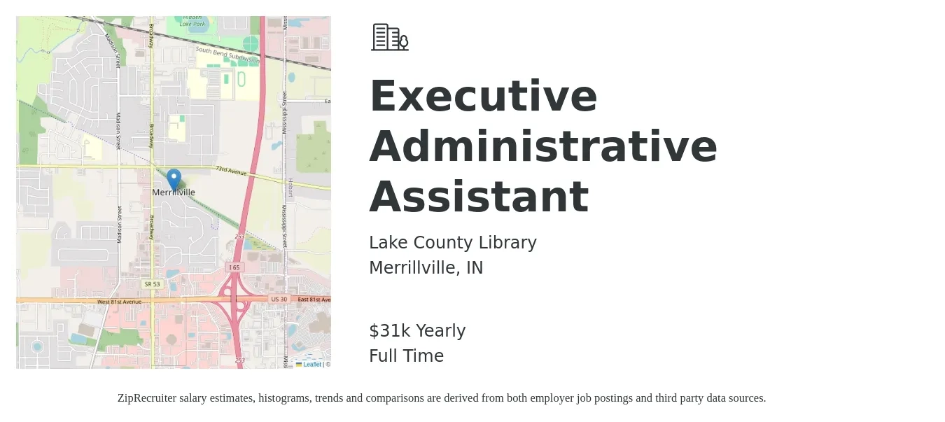 Lake County Library job posting for a Executive Administrative Assistant in Merrillville, IN with a salary of $31,845 Yearly with a map of Merrillville location.